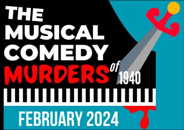 CDC Theatre presents &#34;The Musical Comedy Murders of 1940&#34;