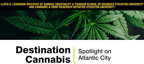 Stockton Panel Featuring Industry Experts to Focus on Cannabis Tourism in Atlantic City