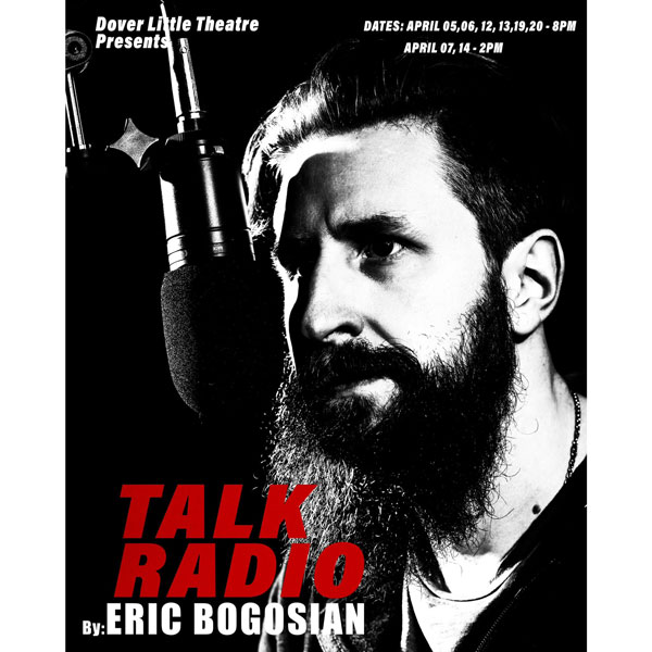 Dover Little Theatre presents &#34;Talk Radio&#34; by Eric Bogosian