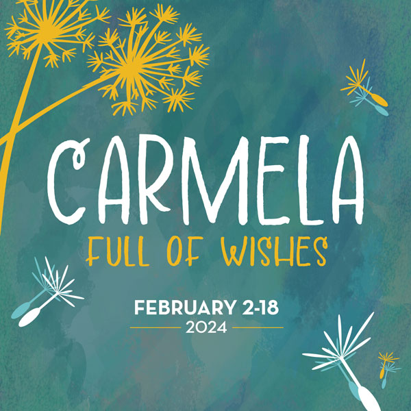 The Growing Stage presents &#34;Carmela Full of Wishes&#34;