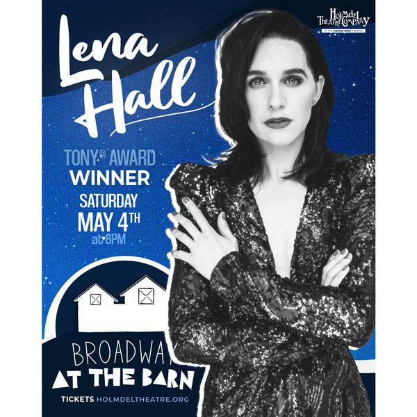 Holmdel Theatre Company presents Lena Hall in &#34;The Show Goes On&#34;