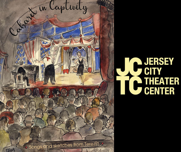 Jersey City Theater Center presents &#34;Cabaret in Captivity&#34;