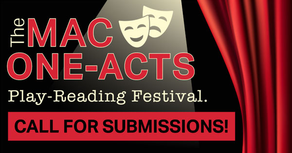 Middletown Arts Center Accepting Submissions for MAC ONE-ACTS Play-Reading Festival