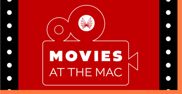 Middletown Arts Center Announces February Movies at the MAC