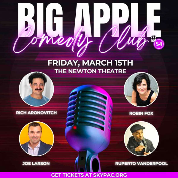 The Newton Theatre presents Big Apple Comedy Club #54