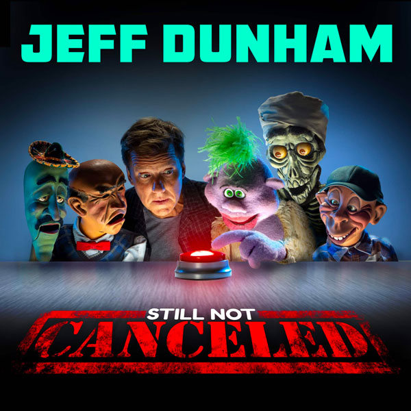Ocean Casino Resort presents Jeff Dunham - Still Not Cancelled Tour