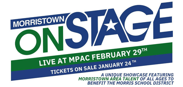 Morristown ONSTAGE to Take Place February 29th