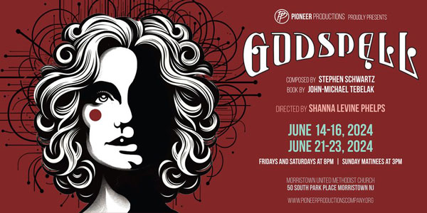 Pioneer Productions Brings Fresh Take to the Timeless Musical &#34;Godspell&#34;