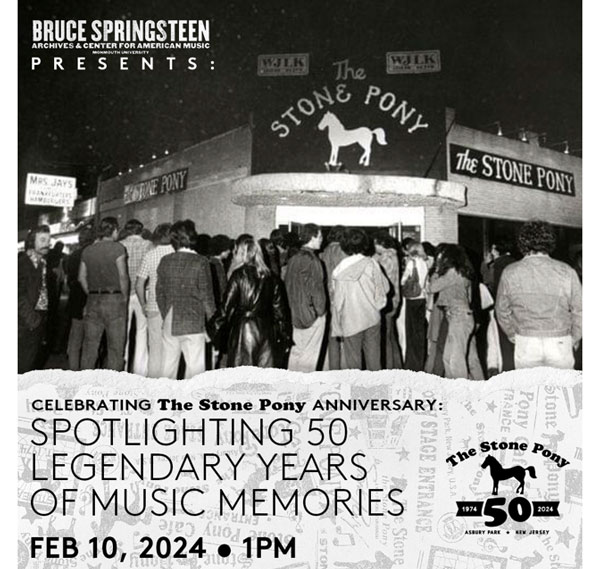 Springsteen Archives & Center for American Music Presents Symposium to Celebrate the 50th Anniversary of the Stone Pony