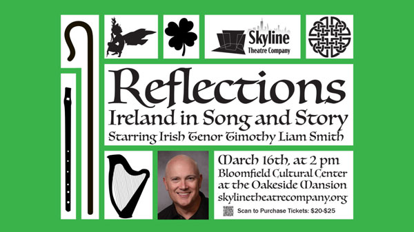 Skyline Theatre Company presents Reflections: Ireland In Song and Story