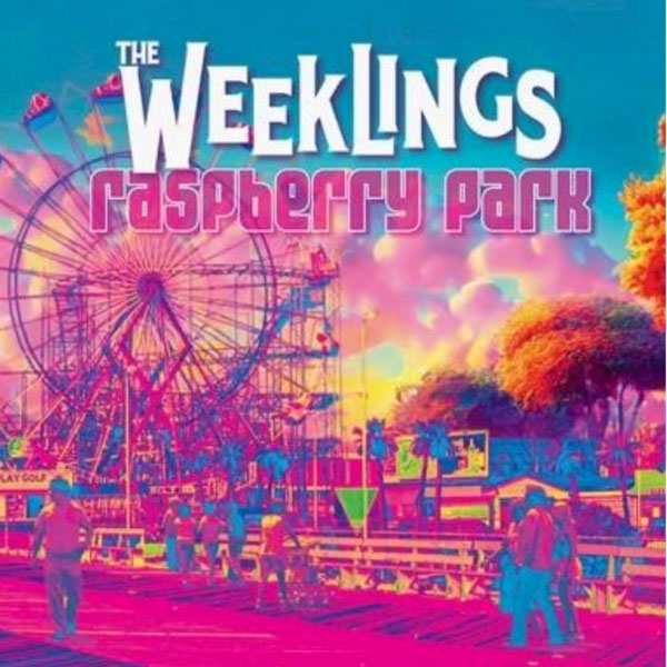 Makin Waves Album of the Month: &#34;Raspberry Park&#34; by The Weeklings