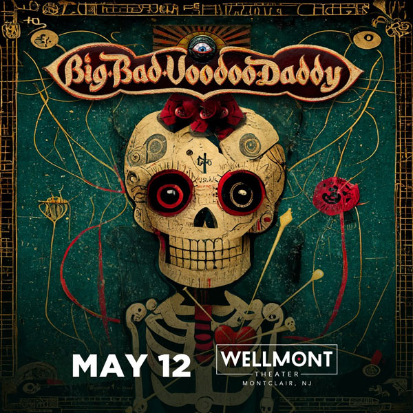 The Wellmont Theater presents Big Bad Voodoo Daddy