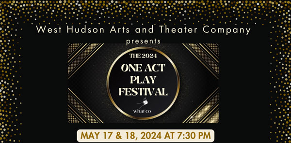 WHATCo presents the 2024 One Act Play Festival