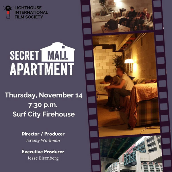 Lighthouse International Film Society to Screen "Secret Mall Apartment