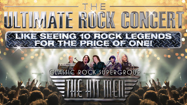 Union County Performing Arts Center presents The Hit Men: The Ultimate Rock Concert