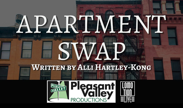 "Apartment Swap" by Alli Hartley-Kong to Take Place Friday at Parsippany Playhouse