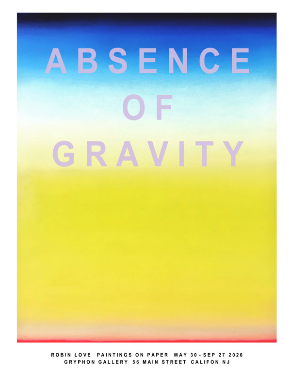 Gryphon Gallery presents "Absence of Gravity" - a Robin Love solo exhibition