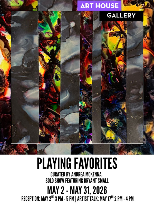 Art House Productions presents "Playing Favorites"