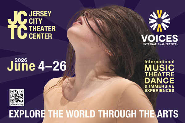 Jersey City Theater Center presents 2026 Voices International Theatre and Arts Festival