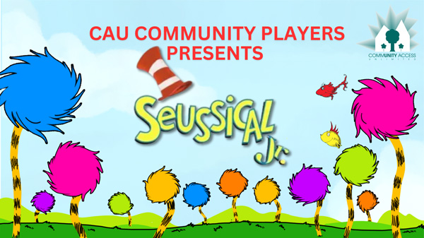 CAU Community Players present "Seussical Jr." this weekend at UCPAC