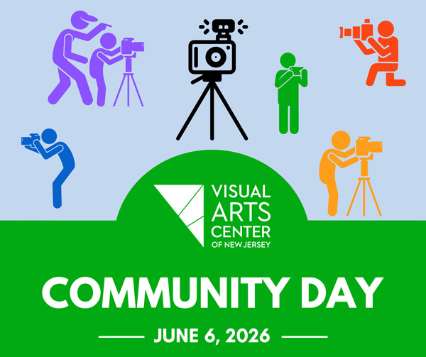 Visual Arts Center of New Jersey to Celebrate Spring Exhibitions with a Community Day on June 6th
